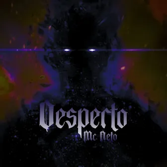 Desperto by Mc Neto