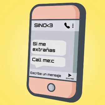 Si Me Extrañas Call Me by Sinodpc