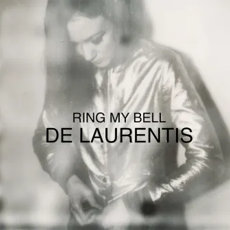 Ring My Bell by DeLaurentis