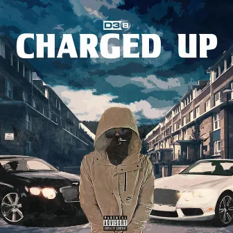 Charged Up (The Mixtape) by D38