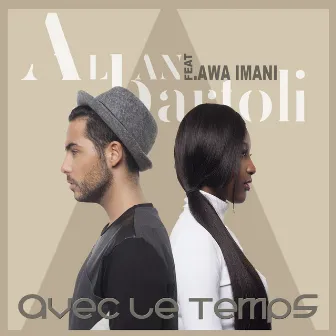 Avec le temps (feat. Awa Imani) by Alban Bartoli