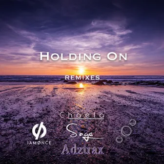 Holding on (Remixes) by Sage