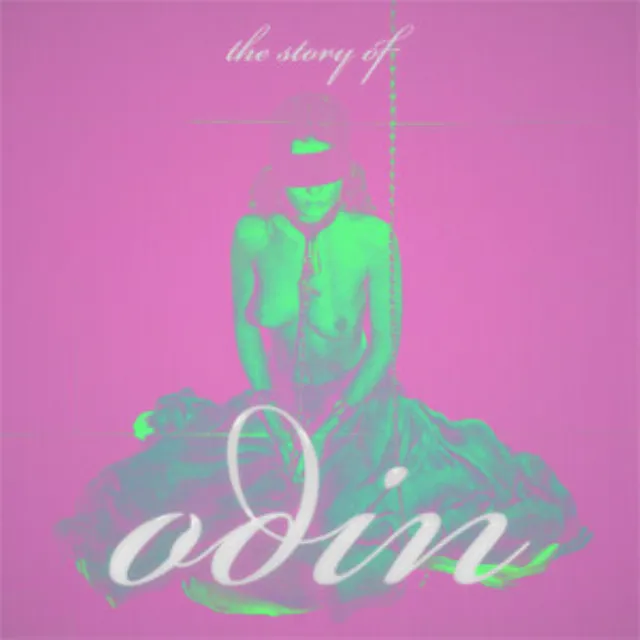 The Story of ODiN