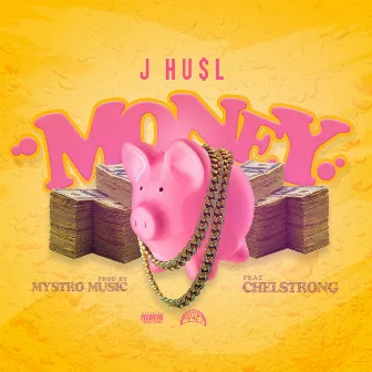 Money by J Husl