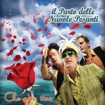 Che Aria Tira (Album) by Il Parto Delle Nuvole Pesanti