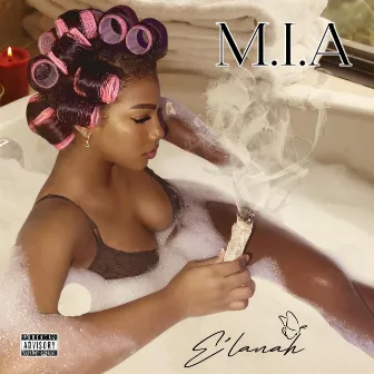 M.I.A. (Radio Edit) by E'Lanah