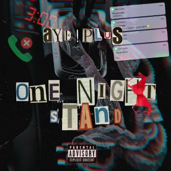 One Night Stand by Aye!plus