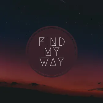 Find My Way (GENES Remix) by Indigo Watt