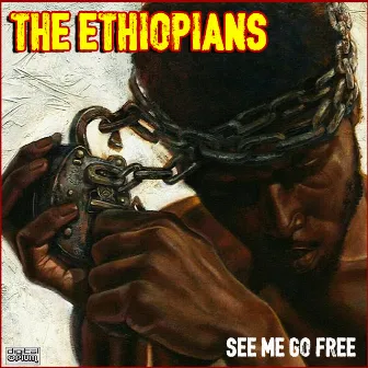 The Ethiopians - See Me Go Free by The Ethiopians