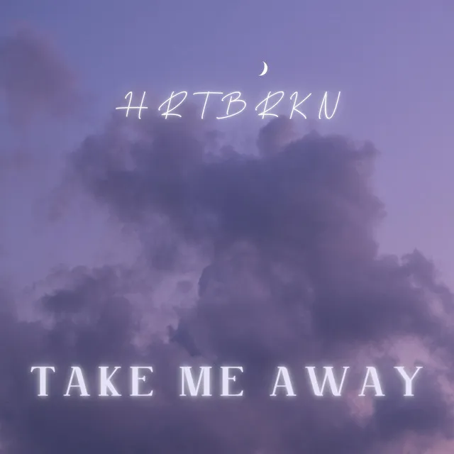 Take Me Away