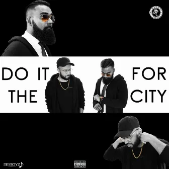 Do It for the City by Thinesh Se