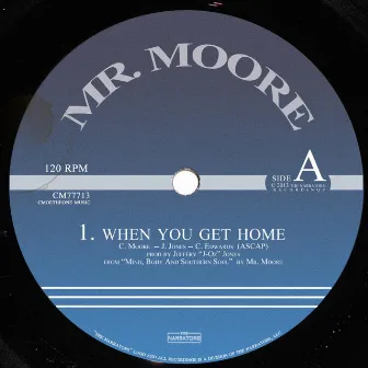 When You Get Home by Mr. Moore