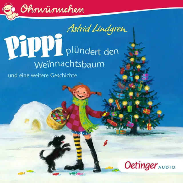 Kapitel 2.2 & Kapitel 3.1 - Pippi plündert den Weihnachtsbaum und eine weitere Geschichte