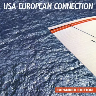 Usa-European Connection (Expanded Edition) [Digitally Remastered] by USA-European Connection