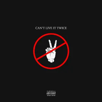 Can’t Live It Twice by T. Clark