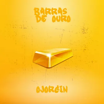 Barras de Ouro by OJorgin