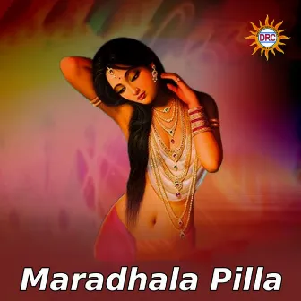 Maradhala Pilla by Jaysree