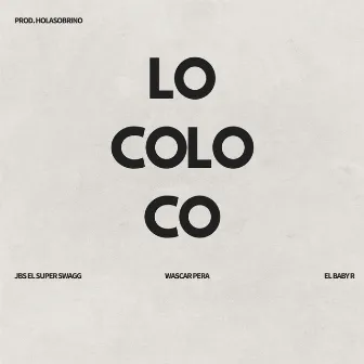 Lo Coloco by Wascar Pera