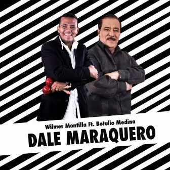 Dale Maraquero by Wilmer Montilla