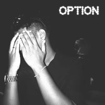 Option by HAERISGOOD