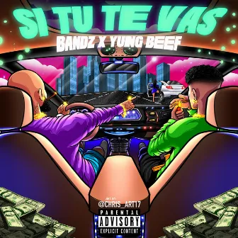 Si Tu Te Vas by Bandz