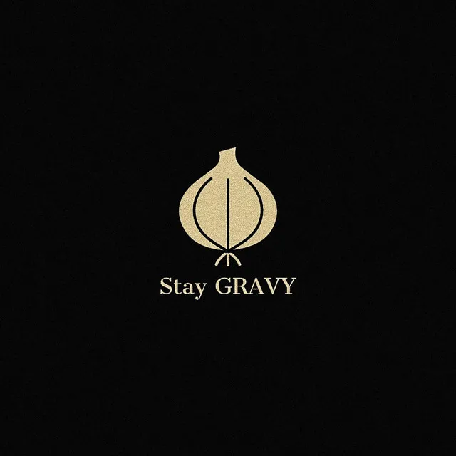 Stay Gravy...