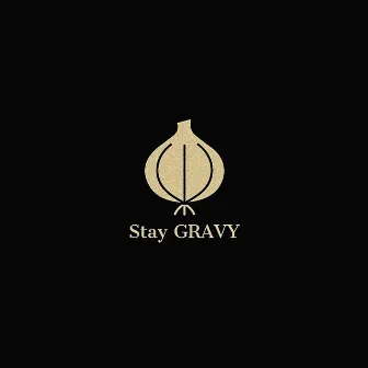 Stay Gravy... by PG Prod