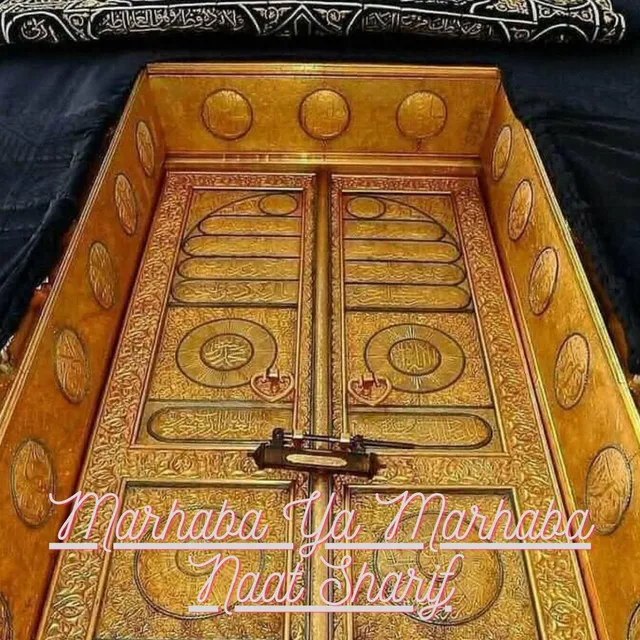 Marhaba Ya Marhaba Naat Sharif