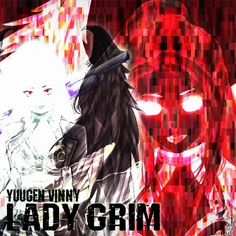 LADY GRIM: FANTASY by Yuugen Vinny