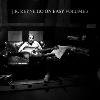 Go on Easy, Vol. 2 by J.R. Reyne