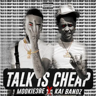 Talk Is Cheap by Mookie3be