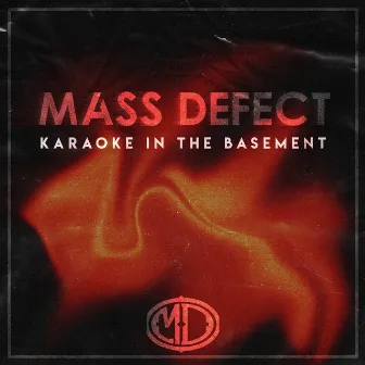 Karaoke in the Basement by Mass Defect