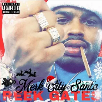 Merk City Santa by Reek Gates