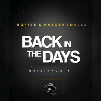 Back in the days by KG Smallz