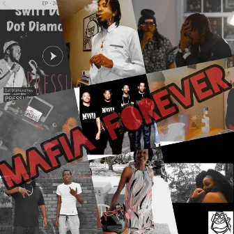 Mafia Forever by Dot Diamond Key