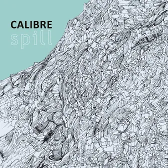 Spill by Calibre