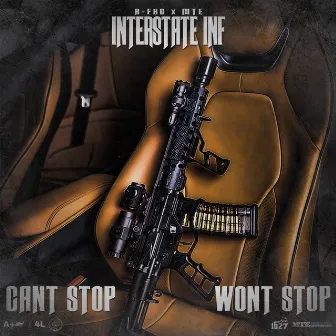 Can't Stop, Won't Stop by Interstate Inf