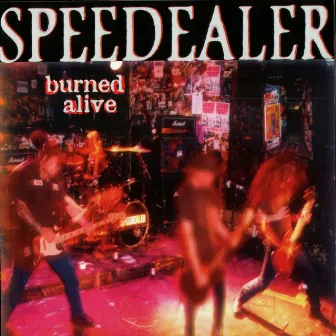 Burned Alive by Speedealer