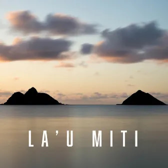 La'u Miti by Nato & Brothers