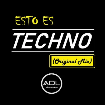 Esto Es Techno by Albert de León