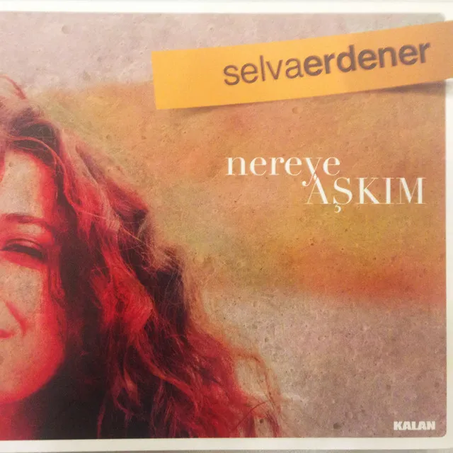 Nereye Aşkım