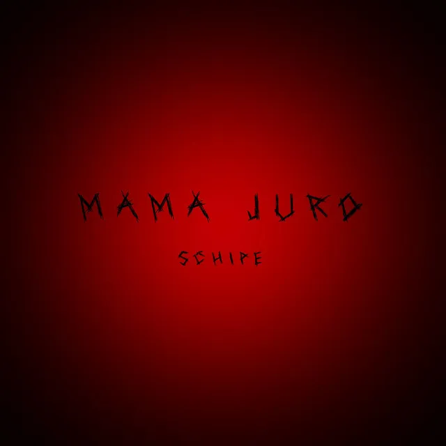 Mama juro