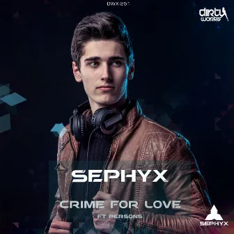 Crime For Love by Sephyx