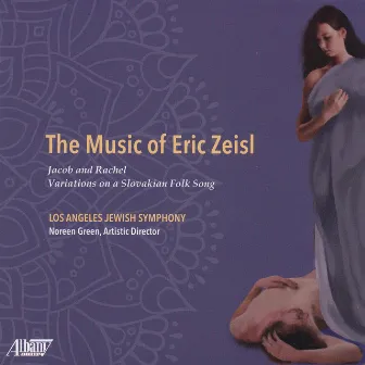 The Music of Eric Zeisl by Los Angeles Jewish Symphony