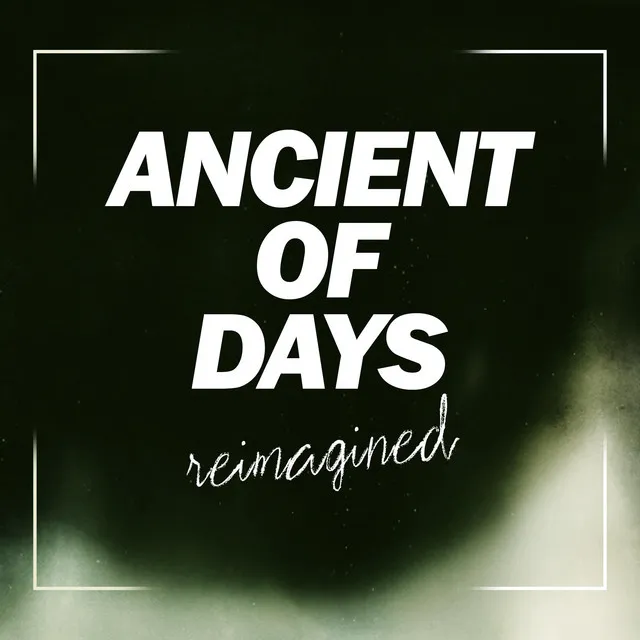 Ancient of Days (reimagined)