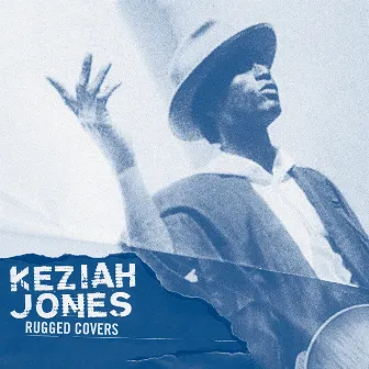 Rugged Covers by Keziah Jones