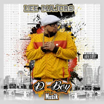 D-Boy Muzik by Lee Majors