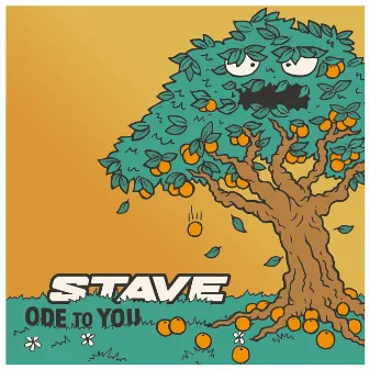 Ode To You by Stave