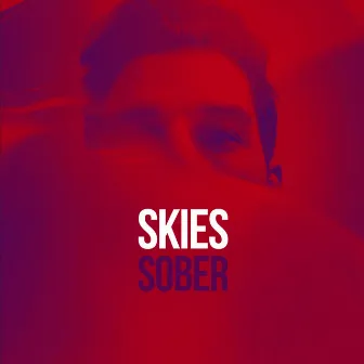 Sober by Skies