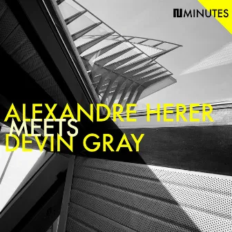 Alexandre Herer Meets Devin Gray by Alexandre Herer